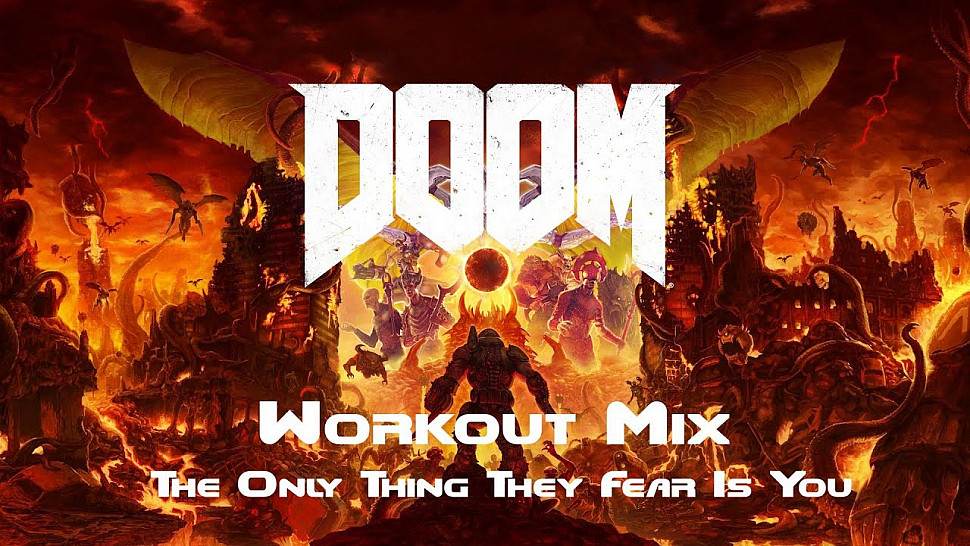 [Music] Doom - Workout Mix