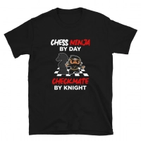 Chess Ninja by day Checkmate by Knight T-Shirt