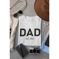 Dad Est. 2022 T-Shirt