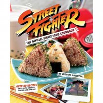 Insight Editions Street Fighter: The Official Street Food Cookbook (Hardcover)