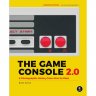 No Starch Press The Game Console 2.0: A Photographic History from Atari to Xbox (Hardcover)