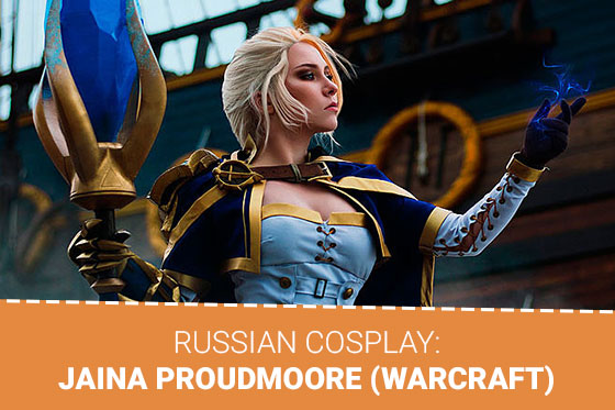 Russian Cosplay: Lord Admiral Jaina Proudmoore (WoW: Battle for Azeroth) by Helveiga