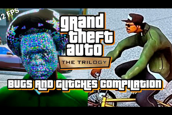 [Fun Video] GTA Trilogy Remastered Bugs Compilation